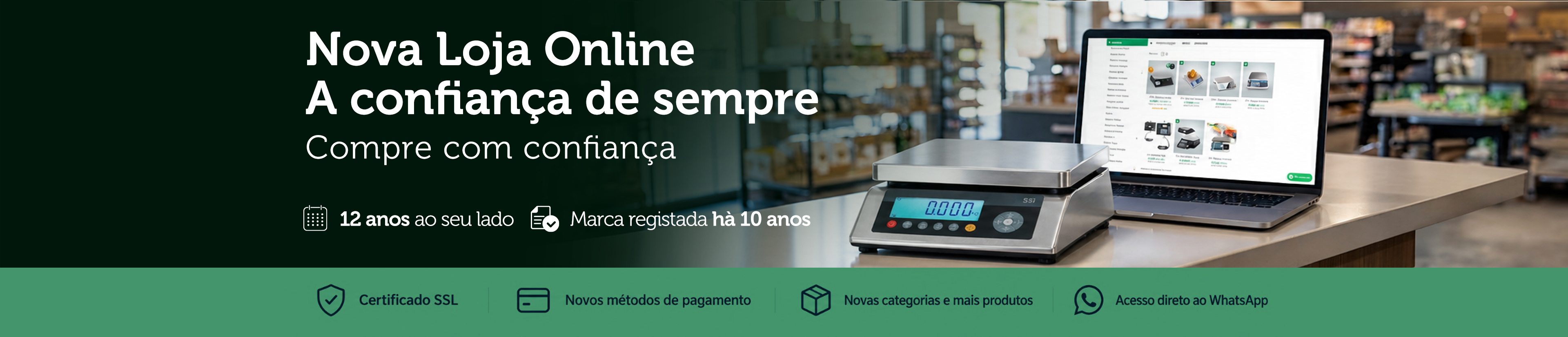 Nova Loja Online — A confiança de sempre